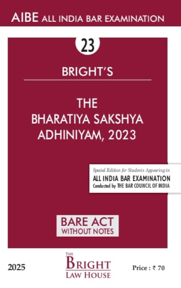 Bharatiya Sakshya Adhiniyam, 2023 (English) Bare Act (Without Notes) For All India Bar Examination